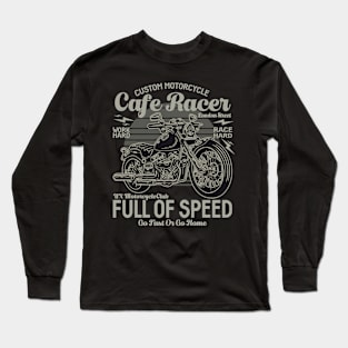 "Cafe Racer Full Of Speed" Long Sleeve T-Shirt